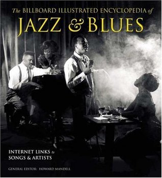 The Billboard Illustrated Encyclopedia of Jazz and Blues (Hardcover)