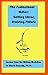 The Professional Writer: Getting Ideas; Avoiding Pitfalls