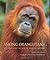 Among Orangutans by Carel van Schaik