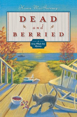 Dead and Berried (Gray Whale Inn Mystery, #2)
