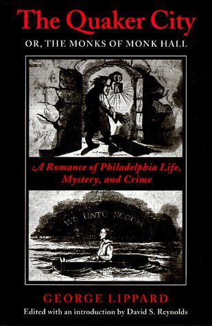 The Quaker City: The Monks of Monk Hall (Paperback)