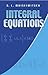 Integral Equations (Dover Books on Mathematics)