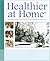 Healthier at Home by Don Powell