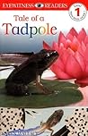 Tale of a Tadpole (DK Readers: Level 1: Beginning to Read)
