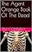 The Agent Orange Book Of The Dead by Tim Connelly