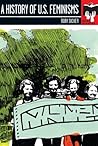 A history of U.S. Feminisms by Rory Dicker