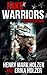 Fake Warriors by Henry Mark Holzer