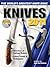 Knives 2011: The World's Greatest Knife Book