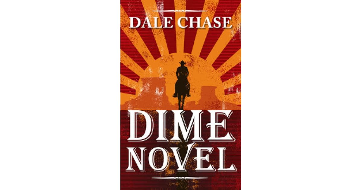 Dime Novel by Dale Chase