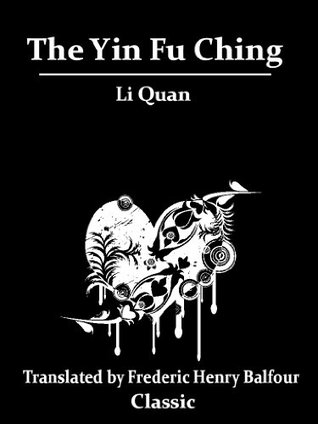 The Yin Fu Ching (With Active Table of Contents)