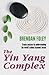 The Yin Yang Complex: How t...