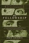 The Fellowship by John Gribbin