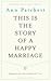 This Is the Story of a Happ...