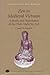 Zen in Medieval Vietnam : A Study and Translation of Thien Uyen Tap Anh (Classics in East Asian Buddhism)