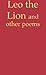 Leo the Lion & other poems (The Poetry of Jerkcity Book 1)