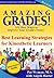 Amazing Grades: Best Learning Strategies for Kinesthetic Learners (Amazing Grades: 101 Best Ways to Improve Your Grades Faster)