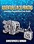 Adventures in 3D Printing by Christopher D. Winnan