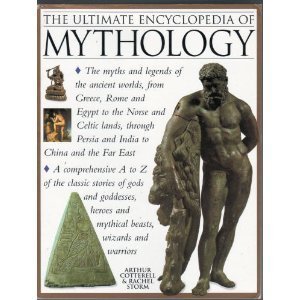 The Ultimate Encyclopedia of Mythology: An A-Z Guide to the Myths and Legends of the Ancient World (Hardcover)