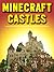Minecraft Castles: Epic Building Guide!