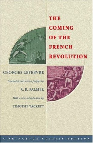 The Coming of the French Revolution (Paperback)