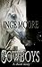 Cowboys: A Literary Short S...