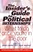 The Insider's Guide To Poli...