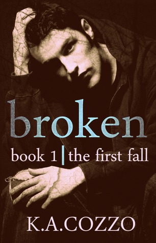 The First Fall (Broken #1)