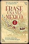 Érase una vez Méx...