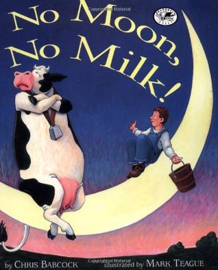 No Moon, No Milk! (Paperback)