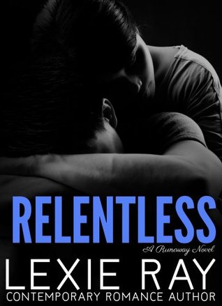 Relentless (Runaway, #5)