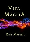 Vita Maglia by Brit Malorie