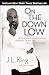 On the Down Low: A Journey ...