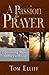 A Passion for Prayer