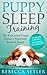 Puppy Sleep Training - The ...
