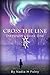 Cross the Line (The Parallel Book 1)