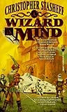 A Wizard in Mind (Rogue Wizard, #2) A Wizard in Mind (Rogue Wizard, #2)