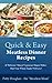 Quick & Easy Meatless Dinner Recipes: 47 Delicious "Almost Vegetarian" Dinner Dishes That Your Whole Family Will Love! (Quick & Easy Meatless Recipes Book 3)