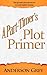 A Part-Timer's Plot Primer