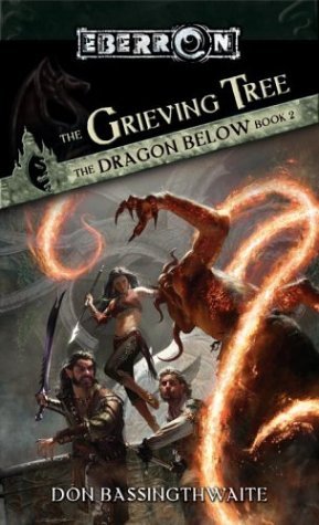 The Grieving Tree (Eberron: The Dragon Below, #2)