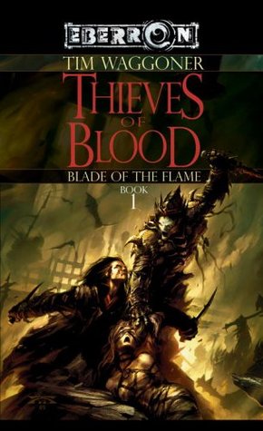 Thieves of Blood (Eberron: The Blade of the Flame, #1)