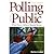 Polling and the Public - Wh...
