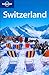 Switzerland (Lonely Planet Guide)