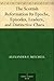The Scottish Reformation Its Epochs, Episodes, Leaders, and Distinctive Characteristics