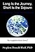 Long Is the Journey, Short Is the Sojourn (Of Plagues, Ten: A Tapestry of Twisted Threads in Folio Book 9)