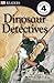 Dinosaur Detectives (DK Readers)