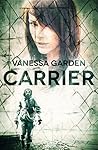 Carrier by Vanessa Garden