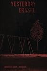 Yesterday Erased by Andy Schrock