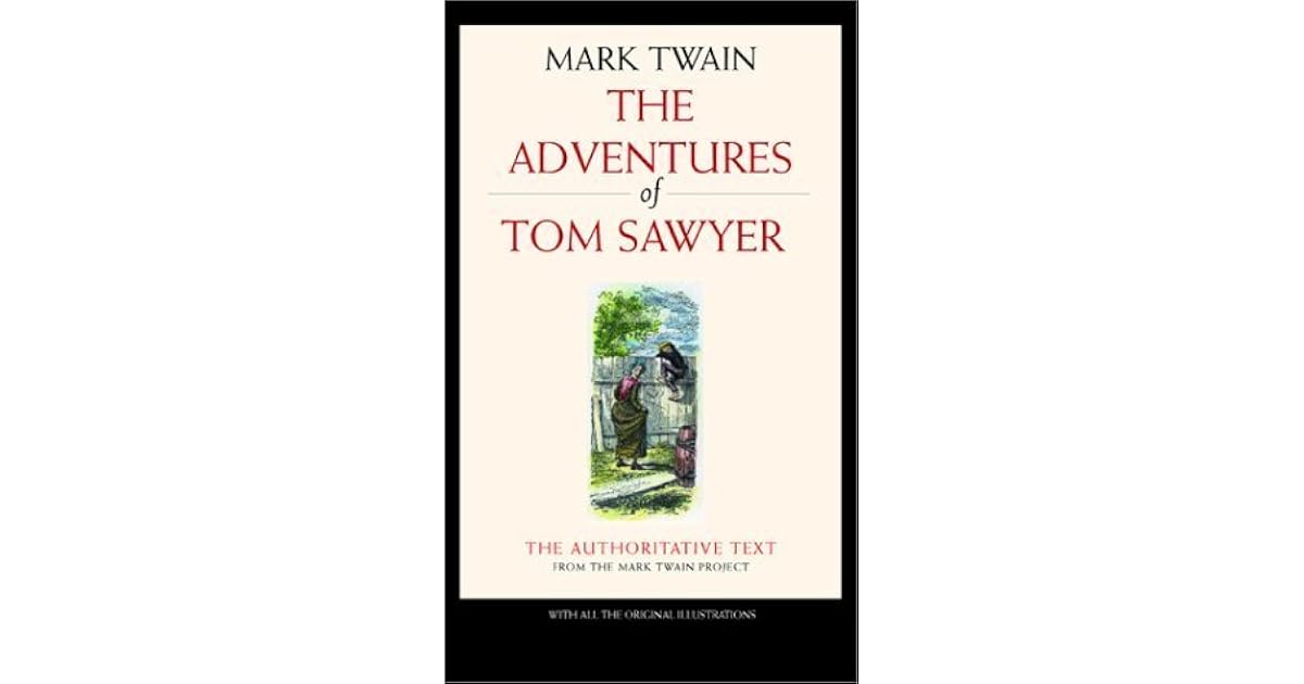 The Adventures of Tom Sawyer by Mark Twain
