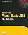 Karl Moore's Visual Basic .NET: The Tutorials Karl Moore's Visual Basic .NET: The Tutorials
