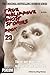 True Philippine Ghost Stories Book 23 (True Philippine Ghost Stories, #23)